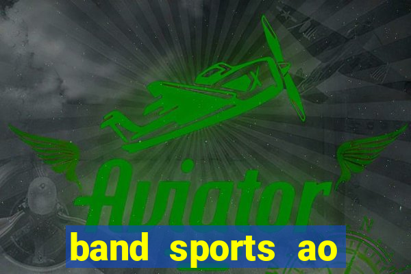 band sports ao vivo gratis